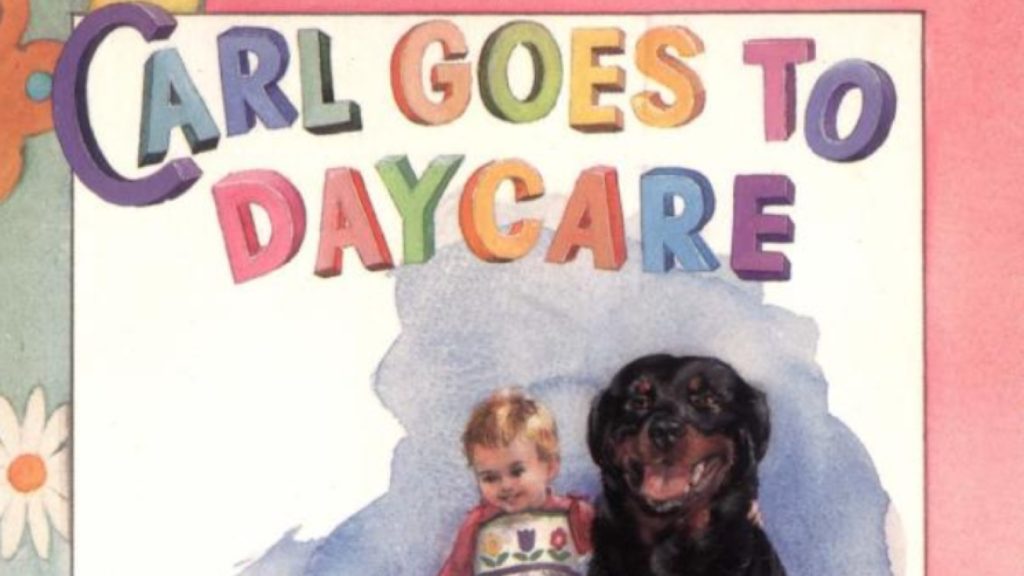 Carl Goes to Daycare by Alexandra Day